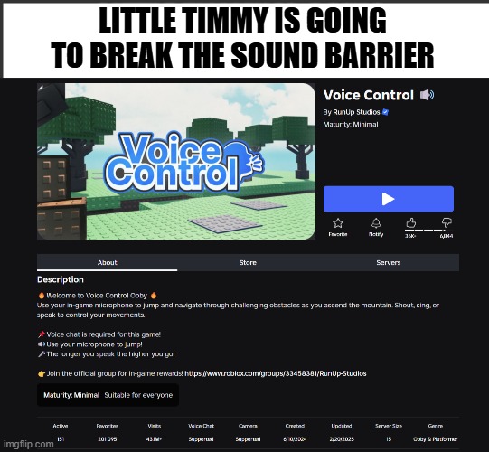 im praying flamingo has admin in ts rn | LITTLE TIMMY IS GOING TO BREAK THE SOUND BARRIER | image tagged in roblox,bad idea | made w/ Imgflip meme maker