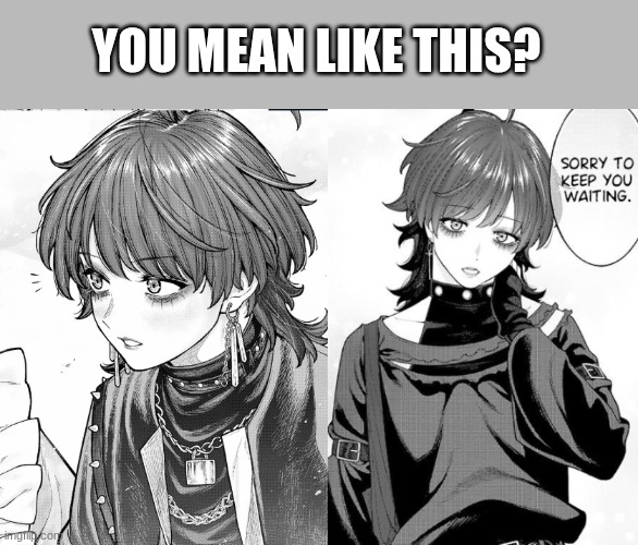 YOU MEAN LIKE THIS? | made w/ Imgflip meme maker