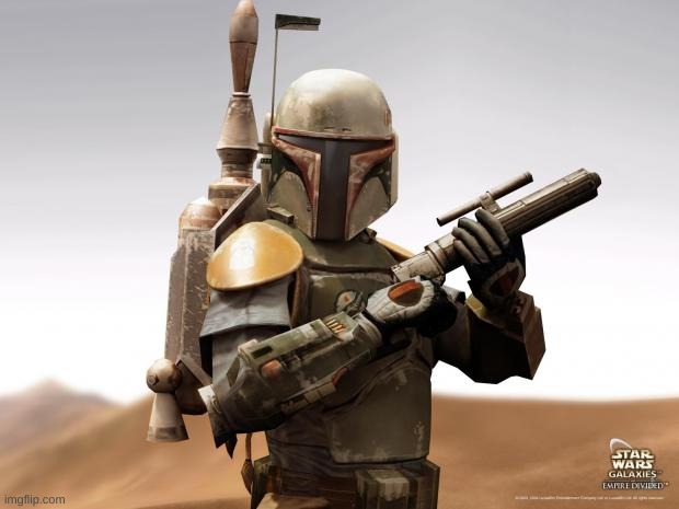 Boba Fett | image tagged in boba fett | made w/ Imgflip meme maker