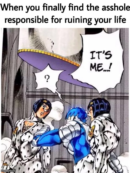 image tagged in jojo's bizarre adventure | made w/ Imgflip meme maker