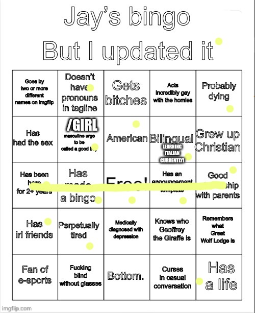 :3 I got a bingooooo | /GIRL; LEARNING ITALIAN CURRENTLY! | image tagged in jay s bingo | made w/ Imgflip meme maker