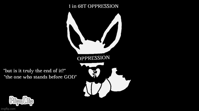 OPPRESSION as a eevee | made w/ Imgflip meme maker