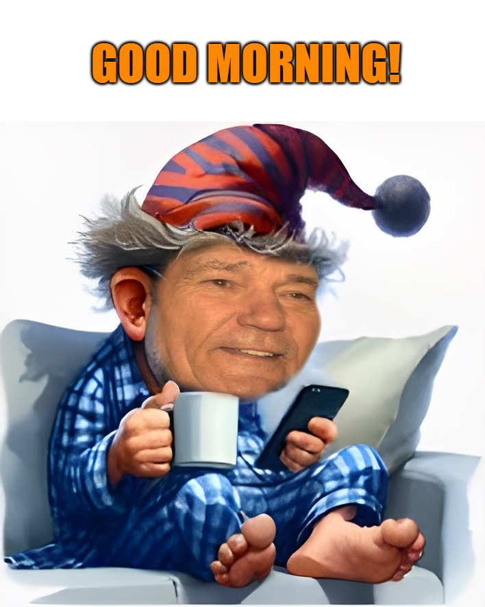 good morning msmg! | GOOD MORNING! | image tagged in good morning | made w/ Imgflip meme maker