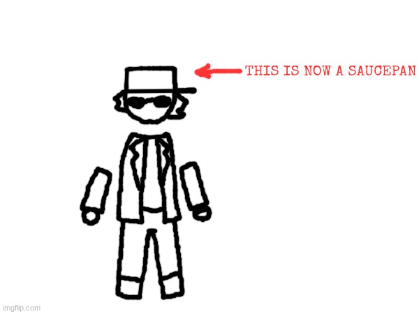 THIS IS NOW A SAUCEPAN | made w/ Imgflip meme maker
