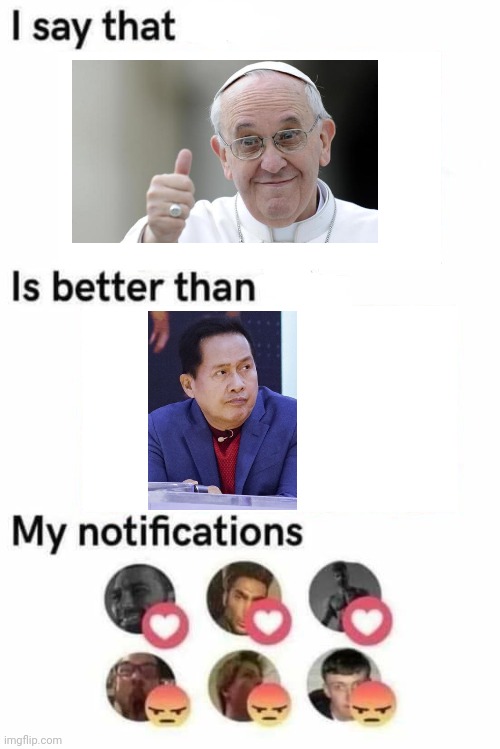 I hate to break it to you KOJC followers but as a Catholic, the pope is way better than Pastor Pedo Quibo1oy | image tagged in i say that this is better than this,memes,pope francis,philippines,quiboloy,pedophile | made w/ Imgflip meme maker