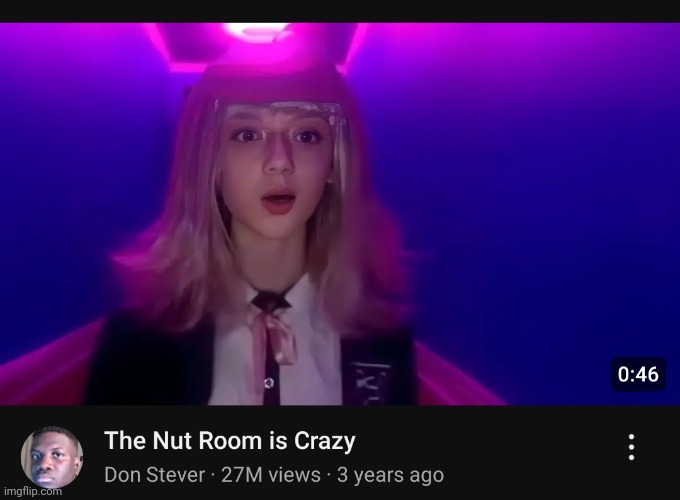 The nut room in my house doesn't have them lights | made w/ Imgflip meme maker