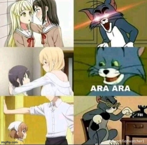 hold up, S5AIT A MINUTE | image tagged in anime,ara ara,funny,hold up wait a minute something aint right,dark humor,tom and jerry | made w/ Imgflip meme maker