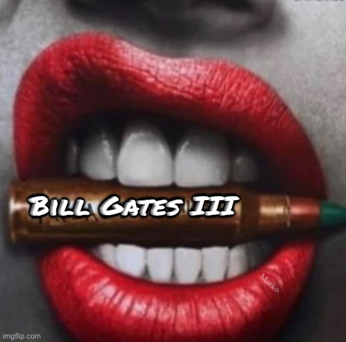 Take your medicine, Billy | Bill Gates III; Marko | image tagged in memes,evil fake scientist,experimenting on you n the world,no one has a right to do that,super leftists n fjb voters gotohell | made w/ Imgflip meme maker