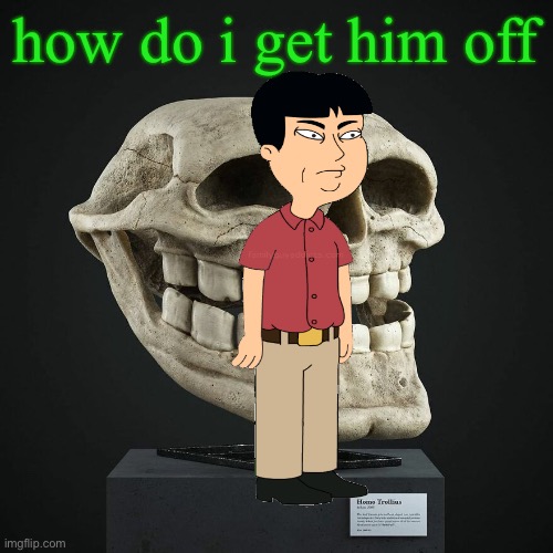 troll announcement temp | how do i get him off | image tagged in troll announcement temp | made w/ Imgflip meme maker