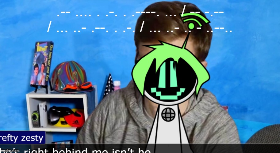 hey y'all scott here | .-- .... . .-. . .----. ... / -- -.-- / ... ..- .--. . .-. / ... ..- .. - ..--.. | image tagged in hey y'all scott here | made w/ Imgflip meme maker
