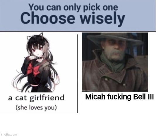 Choose wisely | Micah fuсking Bell III | image tagged in choose wisely | made w/ Imgflip meme maker