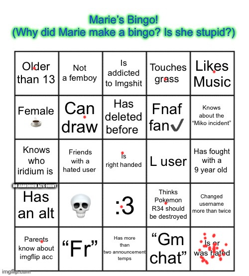 The Marie Bingo! | DO ABANDONED ALTS COUNT | image tagged in the marie bingo | made w/ Imgflip meme maker