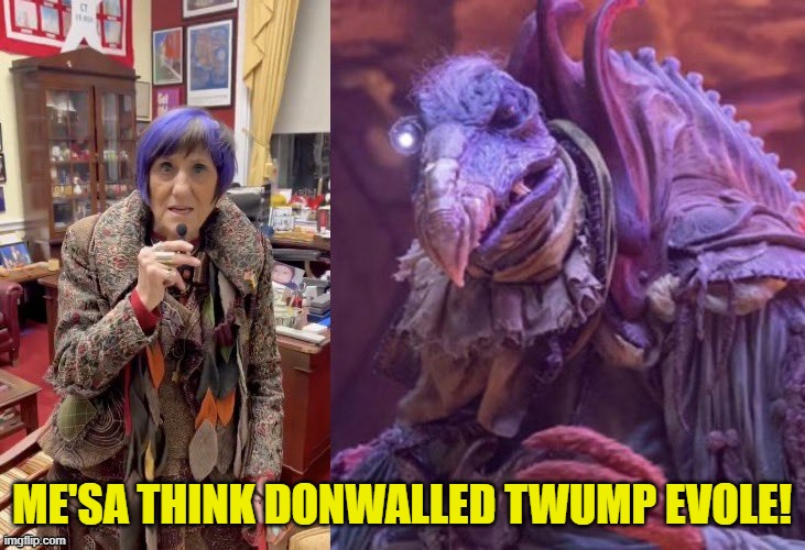 I can't unsee it now | ME'SA THINK DONWALLED TWUMP EVOLE! | image tagged in donald trump,donald j trump,trump,maga,tds,trump derangement syndrome | made w/ Imgflip meme maker