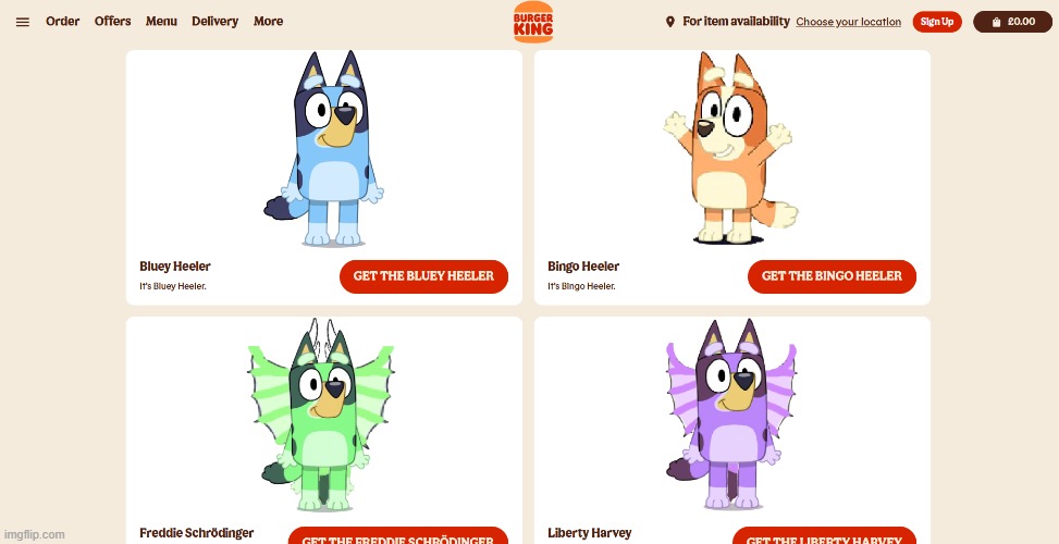Went on to Burger King last night and... | image tagged in oh look a bluey on burger king | made w/ Imgflip meme maker