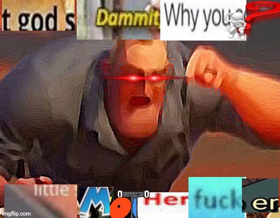 God dammit | image tagged in god dammit | made w/ Imgflip meme maker