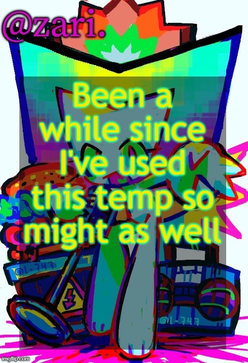 zari.'s femtanyl temp (ty mini_soda) | Been a while since I've used this temp so might as well | image tagged in zari 's femtanyl temp ty mini_soda | made w/ Imgflip meme maker