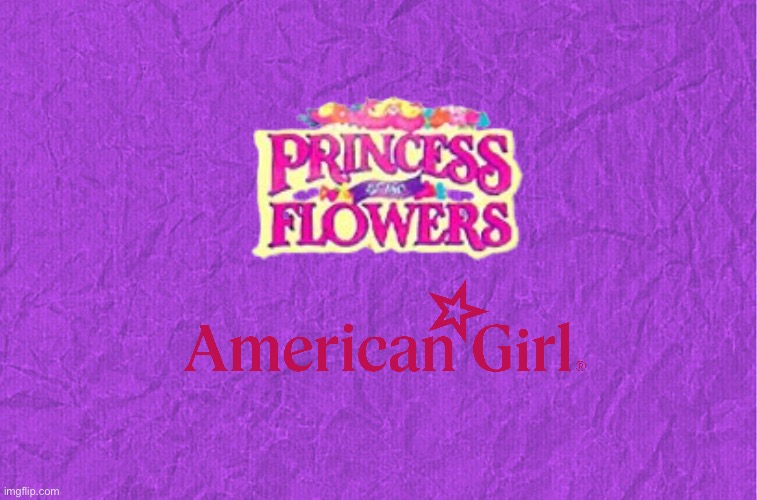 Princess of the Flowers Reboot (American Girl) | image tagged in generic purple background,mattel,princess,flowers,doll,girls | made w/ Imgflip meme maker