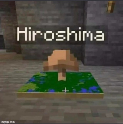 Hmmmm | image tagged in dark humor,japan,wisdom,funny memes,minecraft,wtf | made w/ Imgflip meme maker