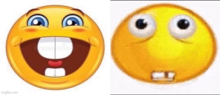 image tagged in happy emoji and distrubed emoji with teeth | made w/ Imgflip meme maker