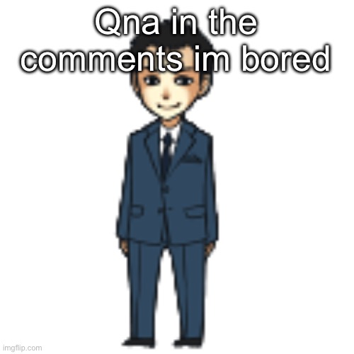 Moriarty but a shimeji | Qna in the comments im bored | image tagged in moriarty but a shimeji | made w/ Imgflip meme maker