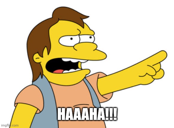 Nelson Pointing | HAAAHA!!! | image tagged in nelson muntz haha | made w/ Imgflip meme maker