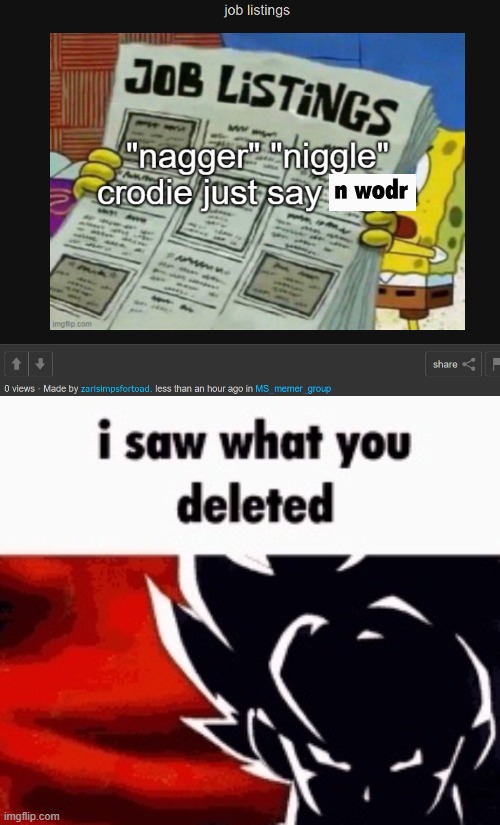 image tagged in i saw what you deleted | made w/ Imgflip meme maker