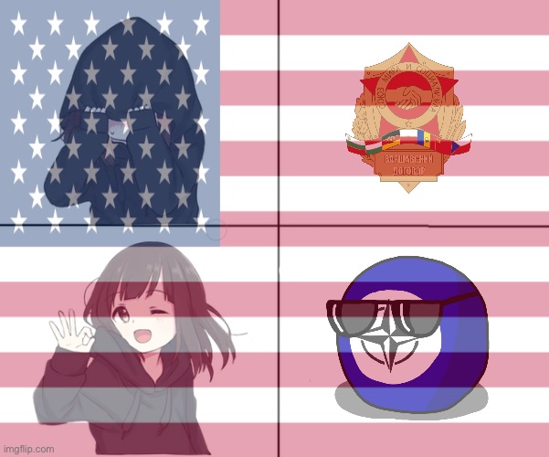 I support NATO over the Warsaw pact like a true American | image tagged in patriotic,anime,anime girl hotline bling,nato,communism,based | made w/ Imgflip meme maker
