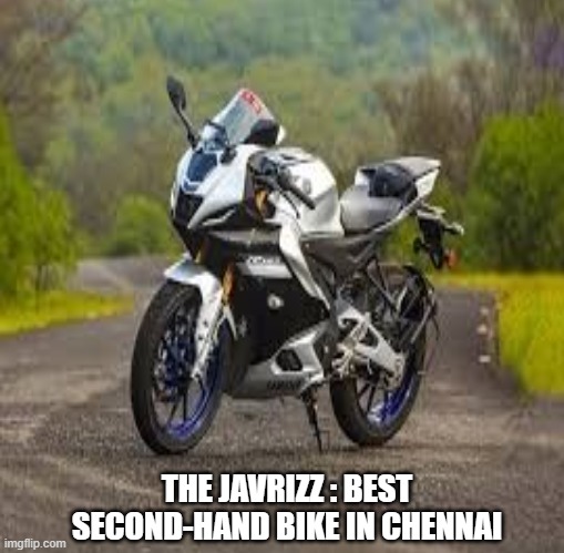 The Javrizz : Best Second-Hand Bike in Chennai | THE JAVRIZZ : BEST SECOND-HAND BIKE IN CHENNAI; THIS BLOG WILL DISCUSS THE ADVANTAGES OF BUYING A USED BIKE, WHAT TO LOOK FOR WHEN MAKING A PURCHASE, AND INTRODUCE YOU TO JAVRIZZ SECOND-HANDED BIKES, ONE OF THE LEADING COMPANIES IN CHENNAI FOR PREMIUM USED BIKES. | image tagged in bike fall,best bike,best secondhand bike | made w/ Imgflip meme maker