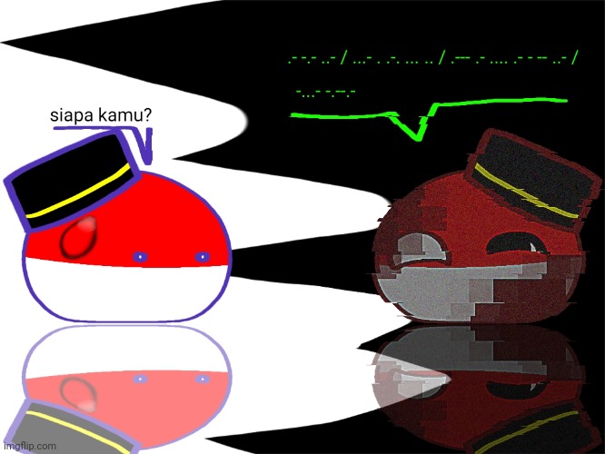 ...ø§øø3ø§ø3 ù3⁄4ø±ùˆú ̄ø±ø§ù | image tagged in countryballs,indonesia,horror,666,polandball | made w/ Imgflip meme maker