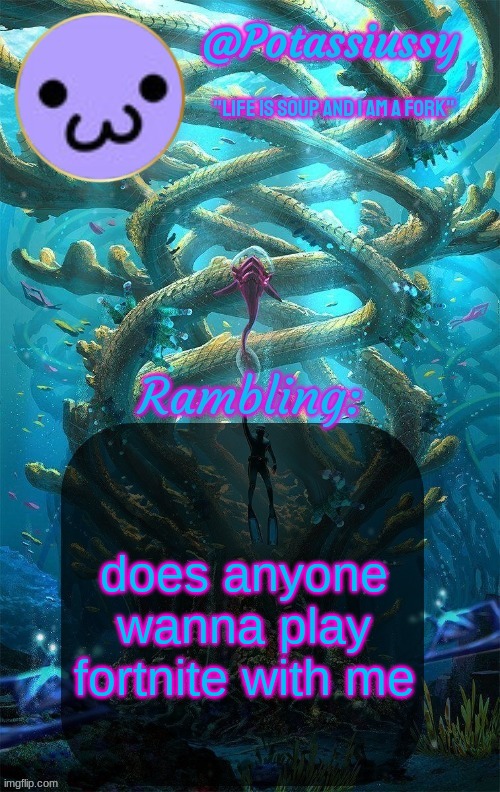 Another shitty announcement template | does anyone wanna play fortnite with me | image tagged in another shitty announcement template | made w/ Imgflip meme maker