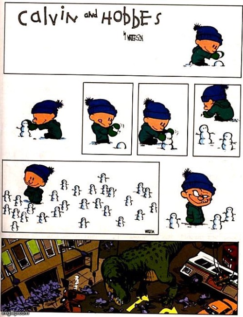 Oh, the snowmanity! | image tagged in calvin and hobbes | made w/ Imgflip meme maker