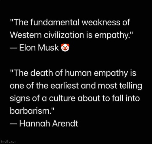 Jesus literally preached empathy | 🤡 | image tagged in trump,musk,maga,nazis,fascists,christians | made w/ Imgflip meme maker
