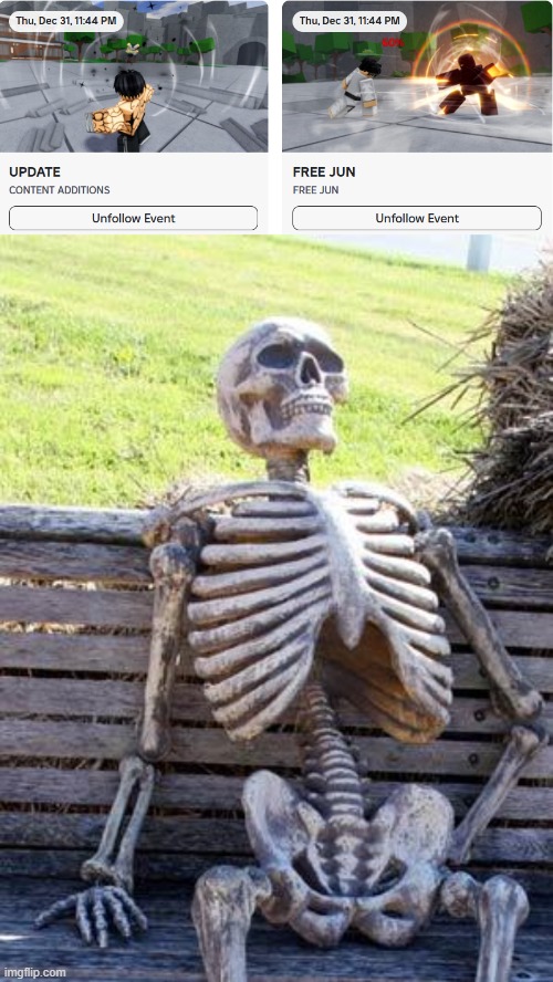 image tagged in memes,waiting skeleton | made w/ Imgflip meme maker