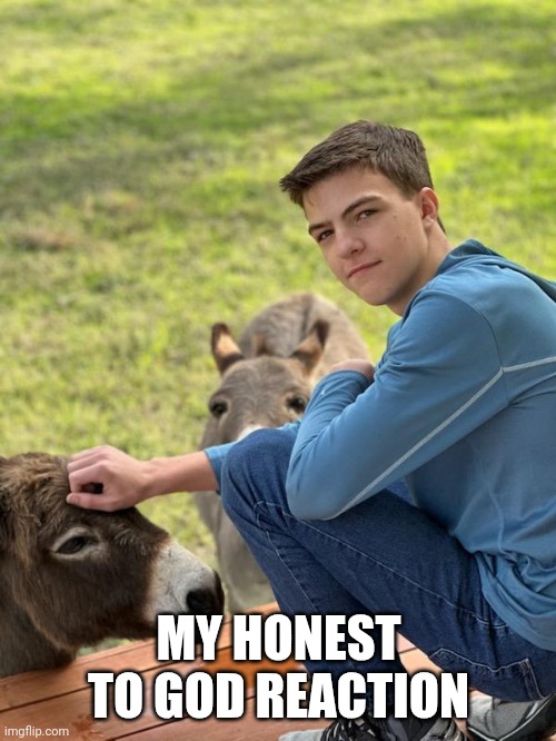 MY HONEST TO GOD REACTION | made w/ Imgflip meme maker