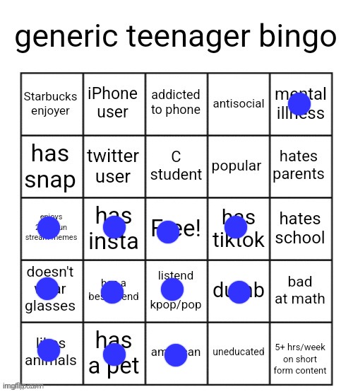 generic teenager bingo | image tagged in generic teenager bingo | made w/ Imgflip meme maker