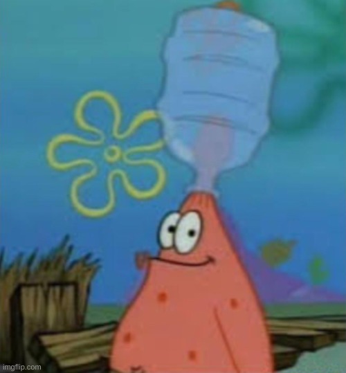 Patrick with water jug | image tagged in patrick with water jug | made w/ Imgflip meme maker