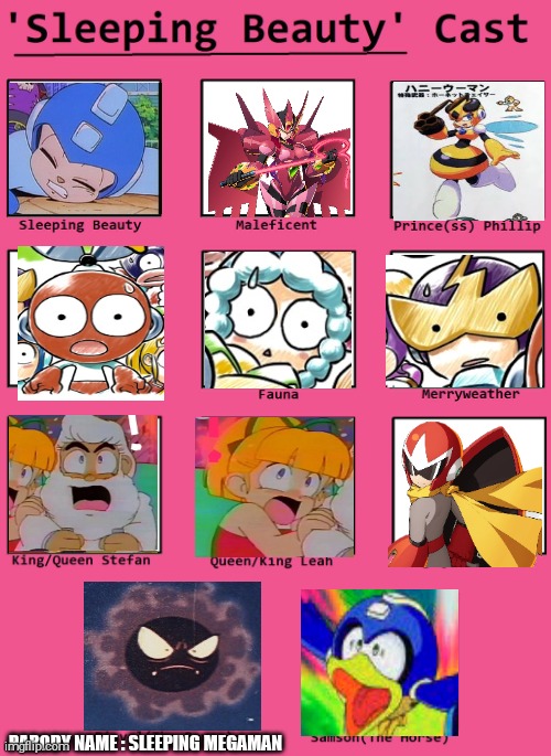 Sleeping MegaMan Cast (MegaMan X HoneyWoman) | PARODY NAME : SLEEPING MEGAMAN | image tagged in sleeping beauty cast meme,megaman | made w/ Imgflip meme maker