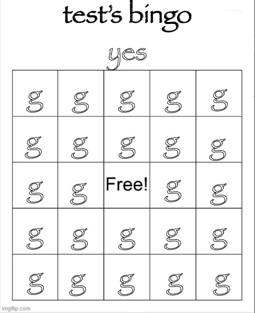 test’s bingo | image tagged in test s bingo | made w/ Imgflip meme maker