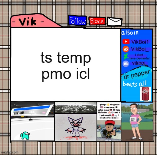 -Vik- fall announcement | ts temp pmo icl | image tagged in -vik- fall announcement | made w/ Imgflip meme maker