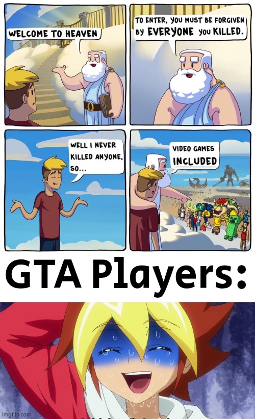 Oh, this ain't good. | GTA Players: | image tagged in to enter you must be forgiven by everyone you killed,gta,memes,funny | made w/ Imgflip meme maker