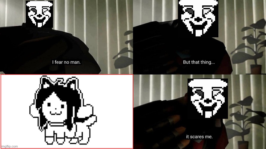 TF2 Heavy I fear no man | image tagged in tf2 heavy i fear no man | made w/ Imgflip meme maker