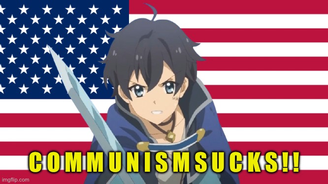 Yuuki (princess connect re dive) hates communism | C O M M U N I S M S U C K S ! ! | image tagged in patriotic yuuki,communism,america,chad,manly | made w/ Imgflip meme maker