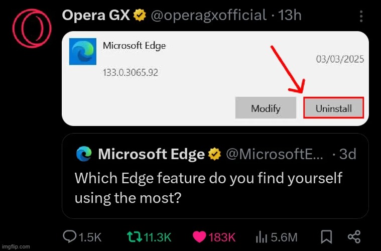 image tagged in microsoft edge,feature,opera,gx,opera gx,uninstall | made w/ Imgflip meme maker