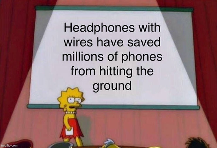 Headphones | image tagged in lisa simpson's presentation | made w/ Imgflip meme maker