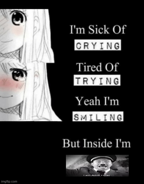 real | image tagged in i'm sick of crying | made w/ Imgflip meme maker