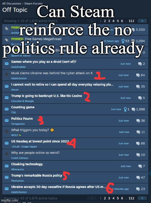 Can Steam reinforce the no politics rule already | made w/ Imgflip meme maker