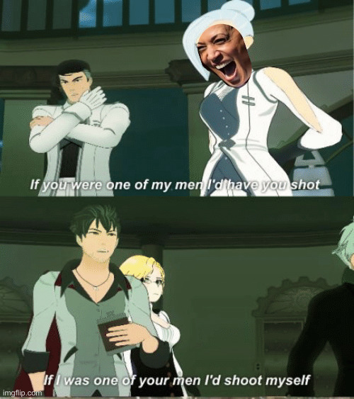 if i was one of your men i'd shoot myself | image tagged in if i was one of your men i'd shoot myself | made w/ Imgflip meme maker