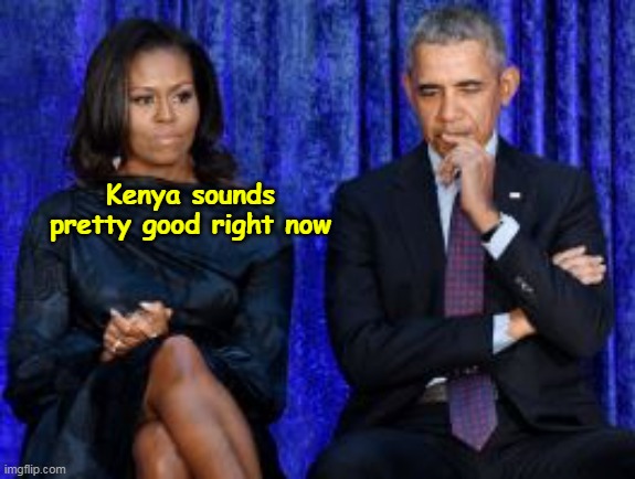 Kenya sounds pretty good right now | made w/ Imgflip meme maker