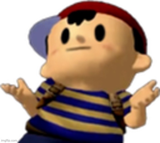 Ness shrug | image tagged in ness shrug | made w/ Imgflip meme maker