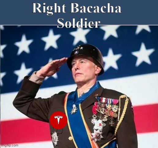 Right Bacacha 
Soldier | made w/ Imgflip meme maker